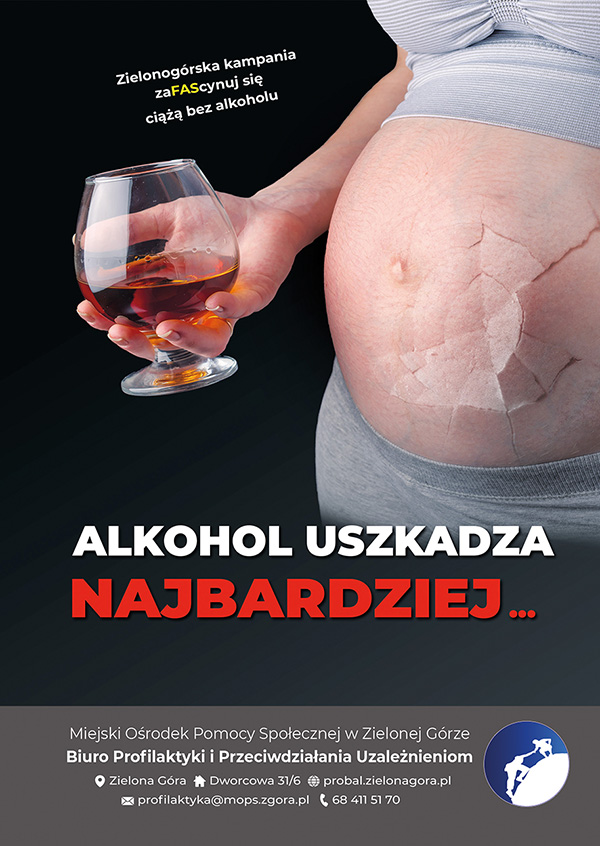 „zaFAScynuj się ciążą bez alkoholu – ALKOHOL USZKADZA NAJBARDZIEJ…”